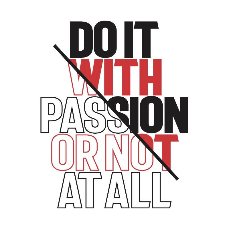 Action passionnée - Citation de motivation