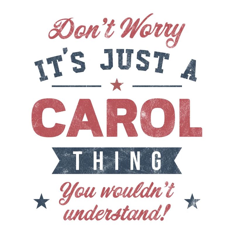 Its a Carol thing