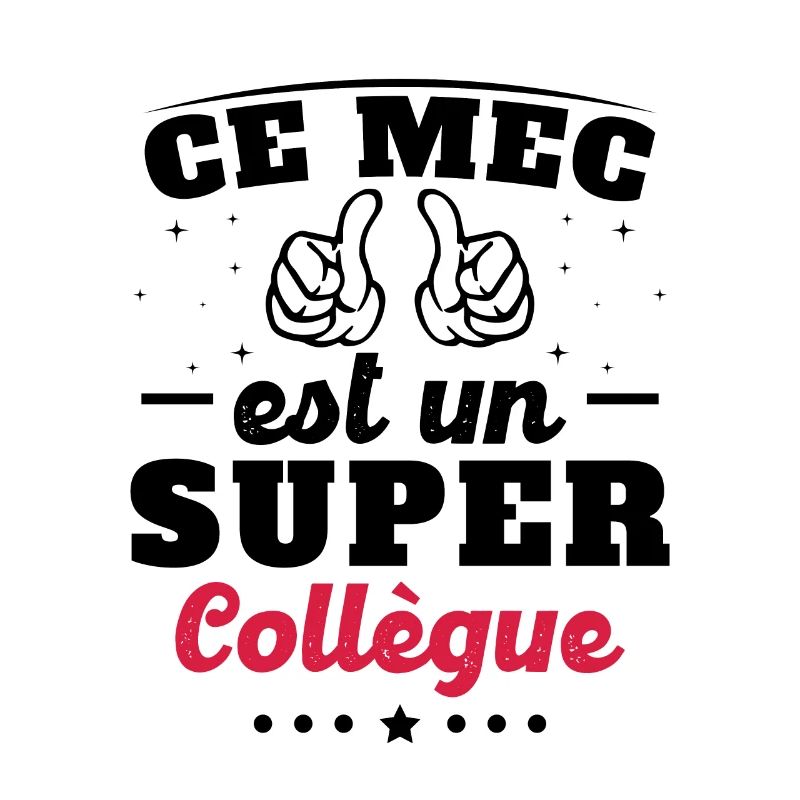 ce mec est un super collègue