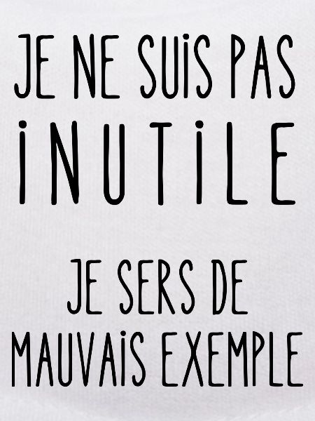 je ne suis pas inutile