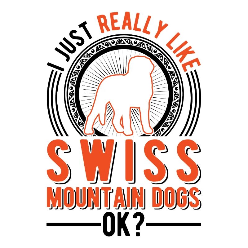 Ich mag einfach Schweizer Sennenhunde