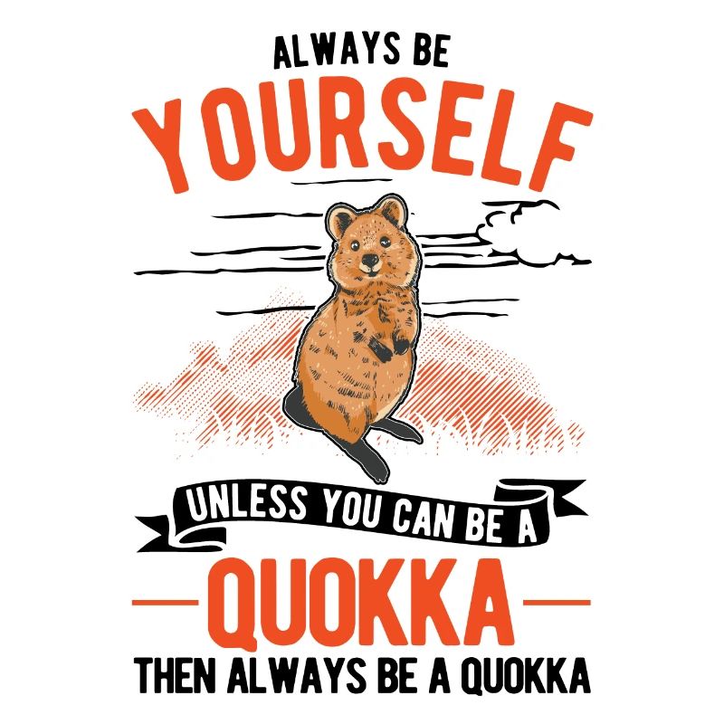 Soyez toujours vous-même Kangourou à queue courte Quokka