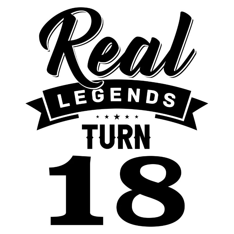 Echte Legenden werden 18, 18 Geburtstag