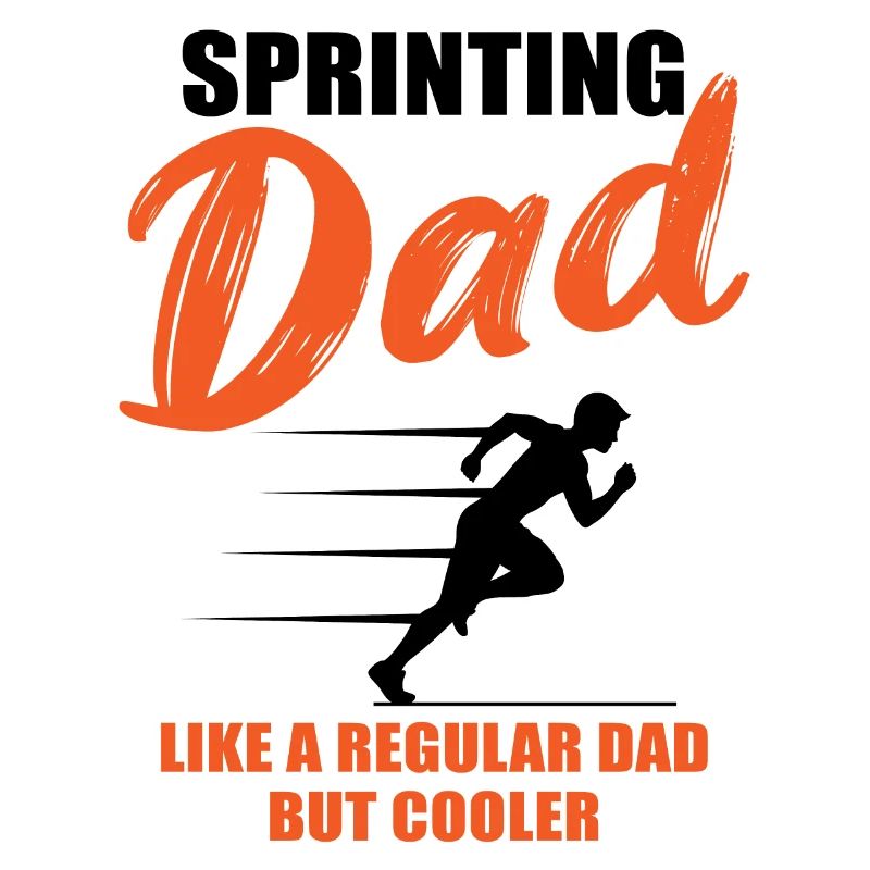 Cool Sprinter Dad Fast Lane
