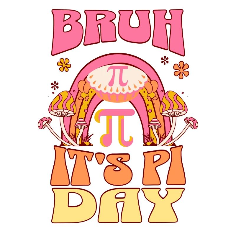 Bruh It's Pi Day 2024 Math Lovers Teachers Student