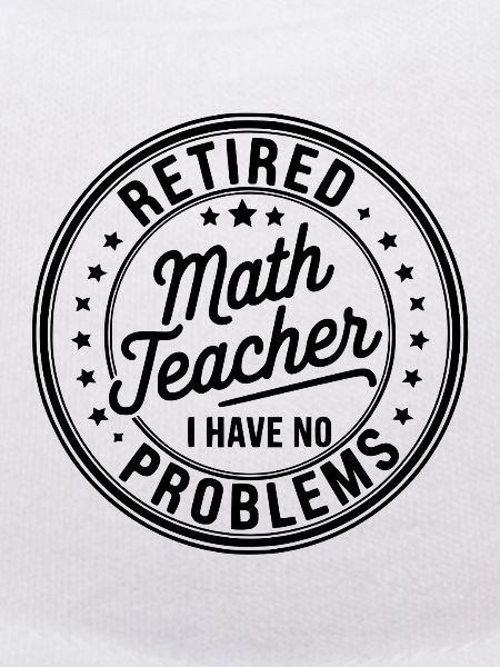 Retired Math Teacher Retirement Quote