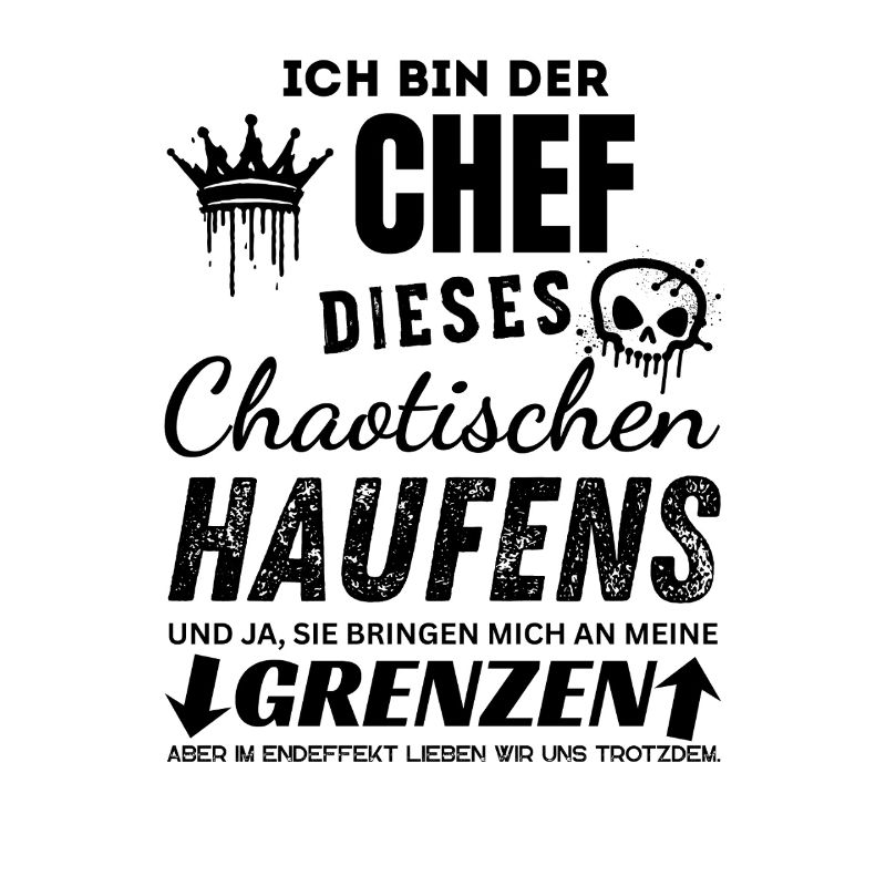 Stolzer Chef des chaotischen Haufens Chef Geschenk