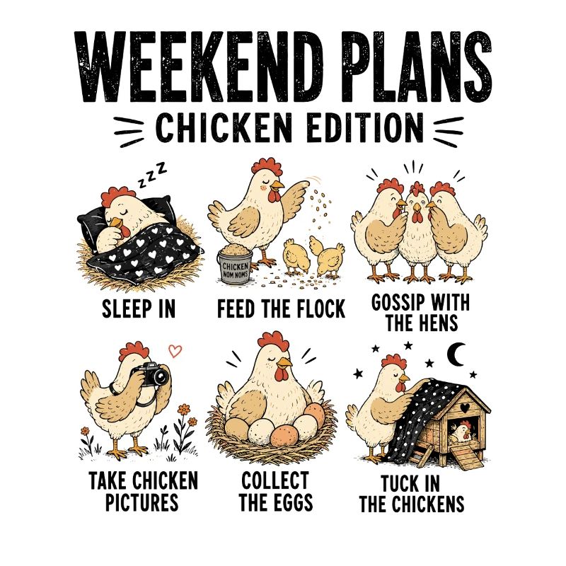  Weekend Plans Chicken Edition Lustige
