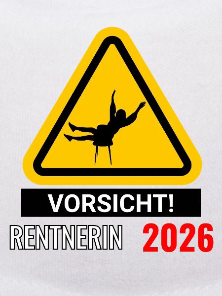 Vorsicht! Rentnerin 2026