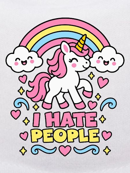 I Hate People – Einhorn Regenbogen