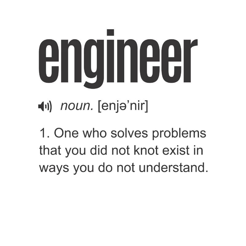 Funny Engineer Definition