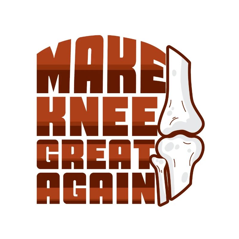 Make Knee Great Again