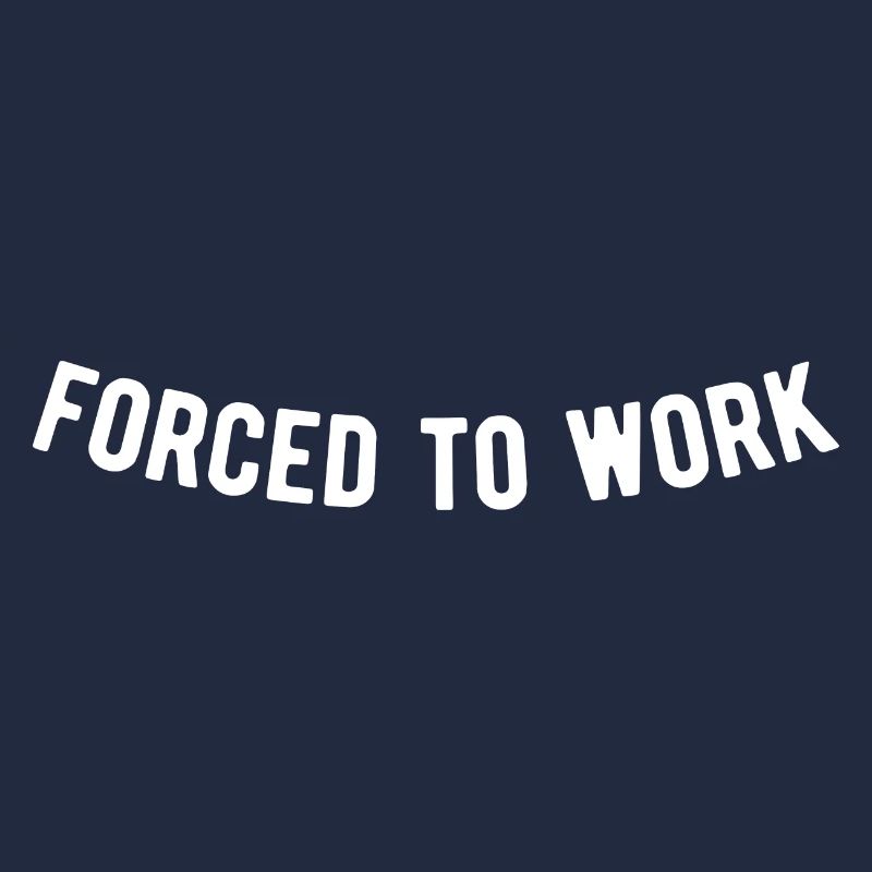 Forcé de travailler