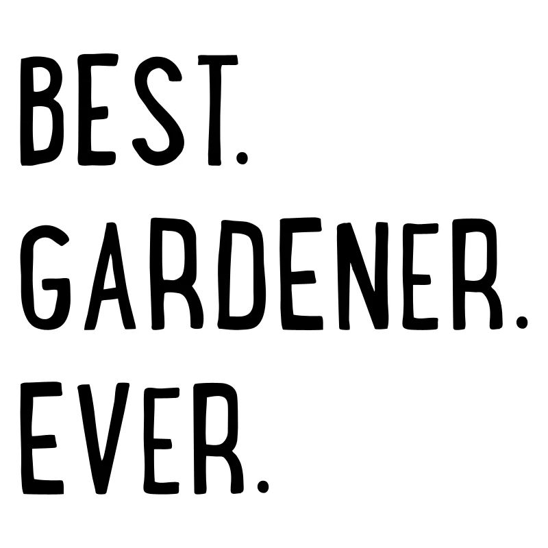Best gardener