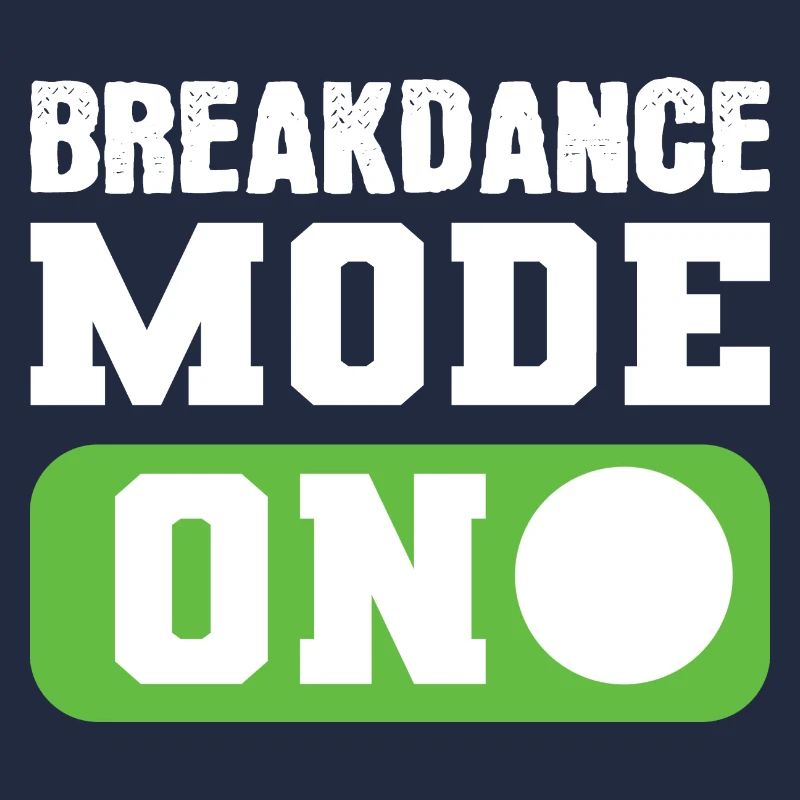 Breakdance mode turned on Artist Gift