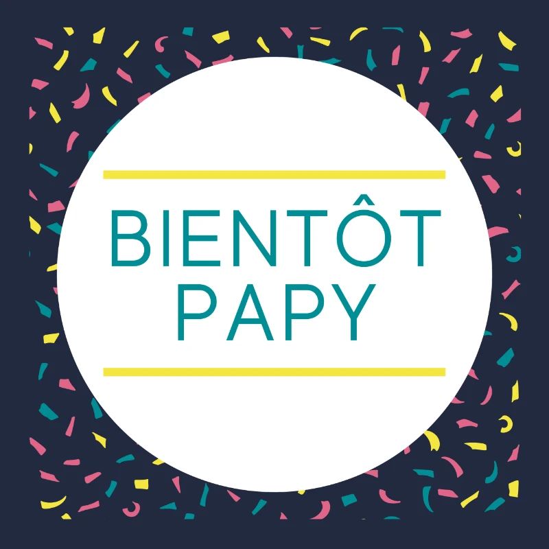 Bientôt papy