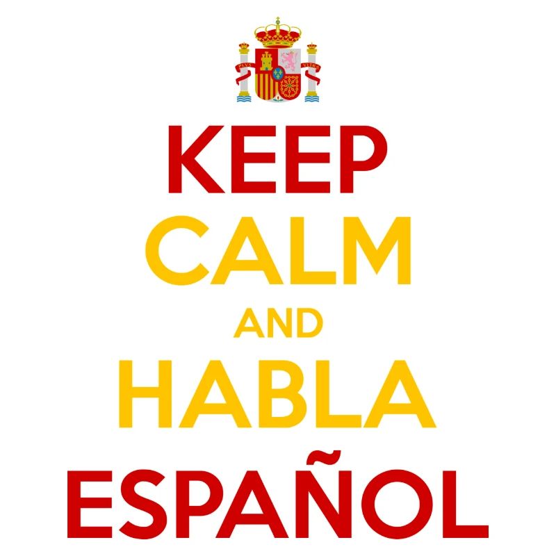Keep Calm and Habla Español