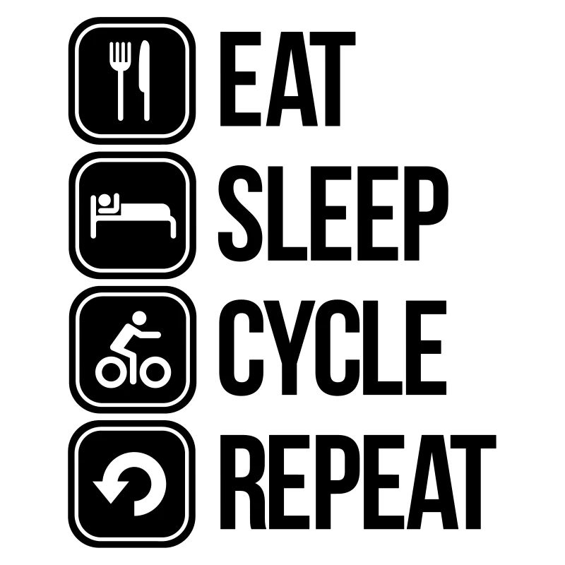 eat sleep cycle repeat
