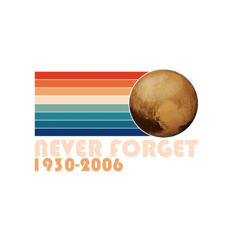Pluto Never Forget Shirt 1930-2006 planètes