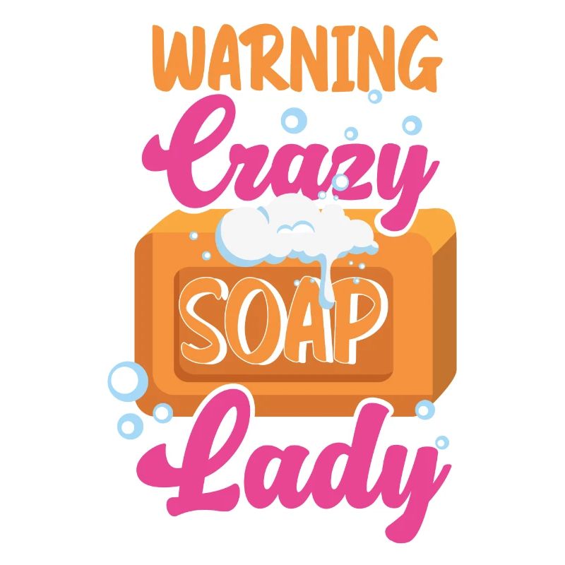 Soap Making Crafting Warning Crazy