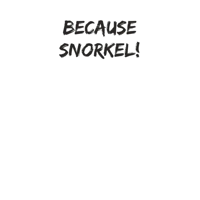 Plongée - Parce que snorkel