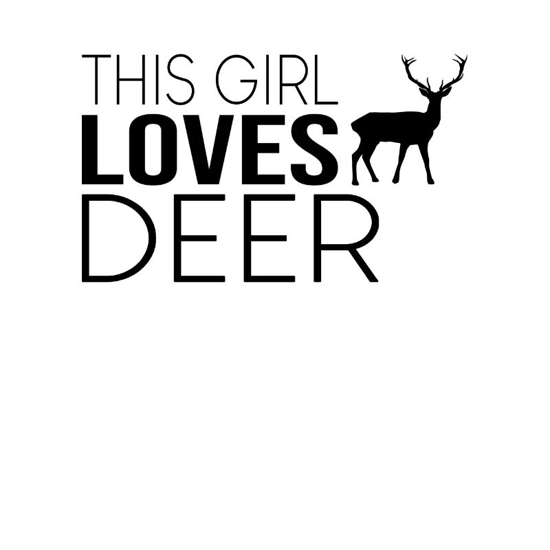 Mädchen Hirsch Spruch