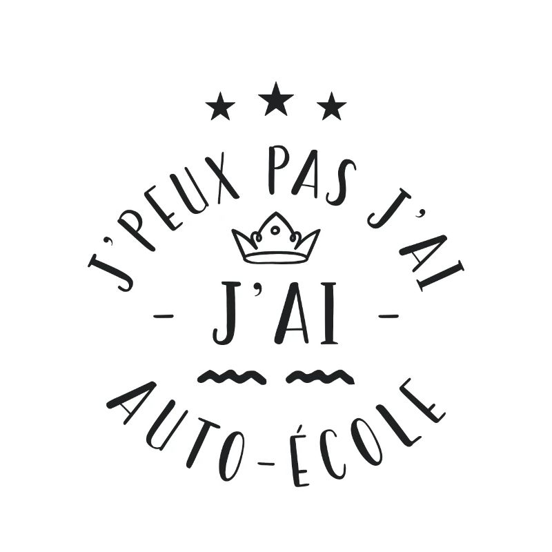 j'peux pas j ai auto école