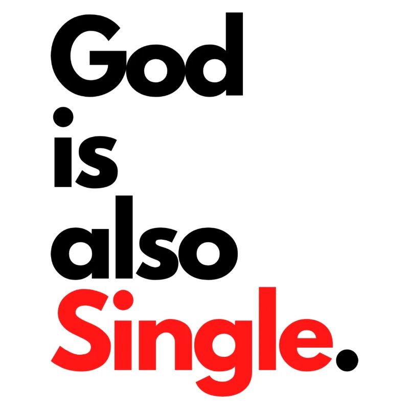 God is also Single
