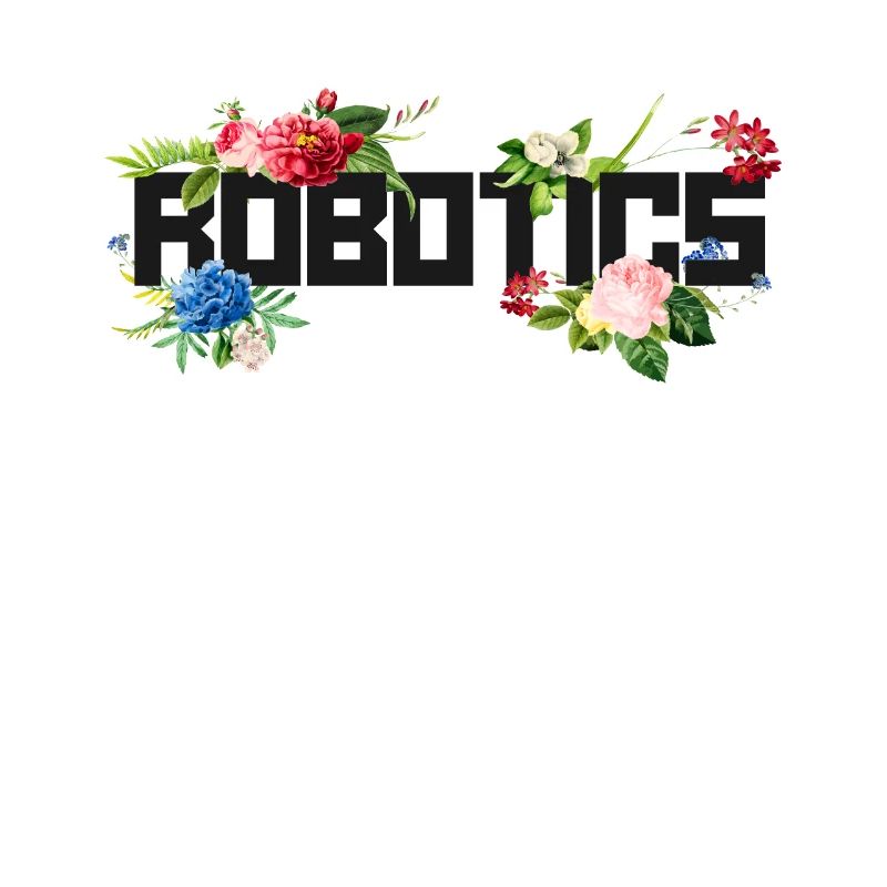 Robot Robotics Engineer Flower