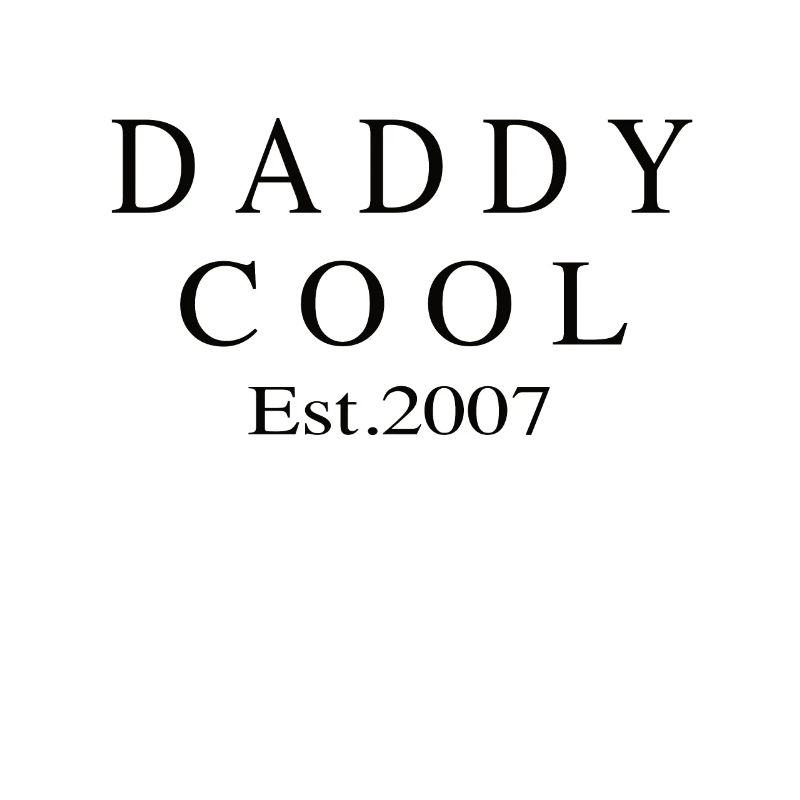 Daddy Cool est 2007