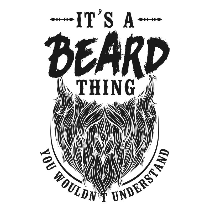 Beard Lover Bearded Man It's A