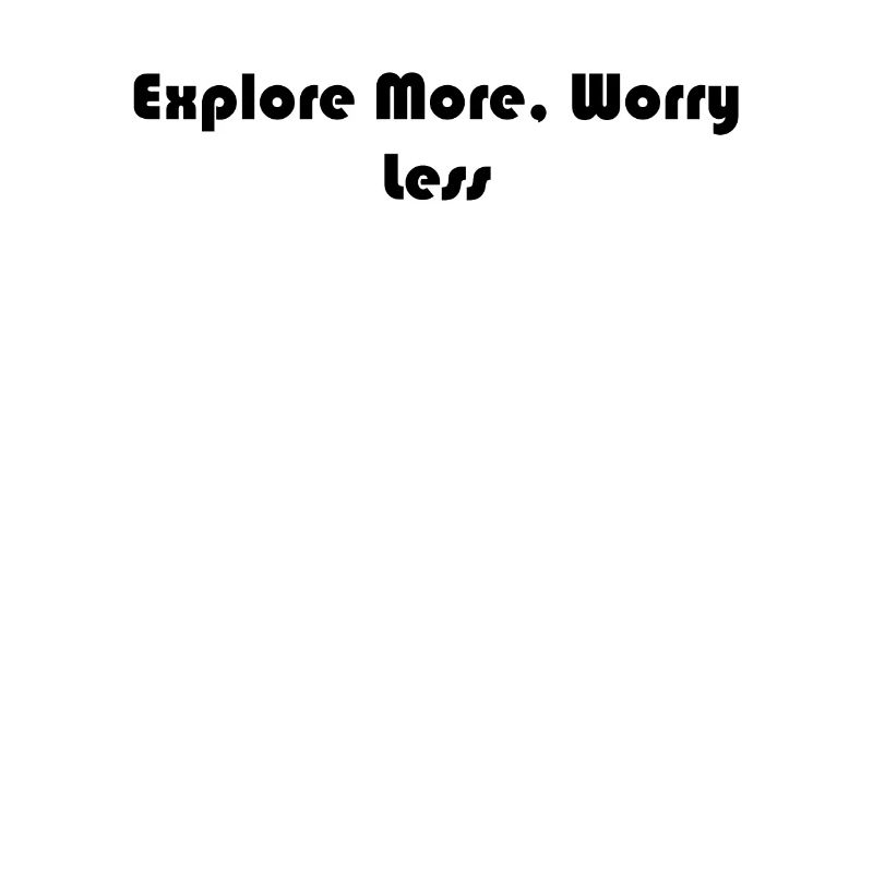 Wandern - Explore More, Worry Less