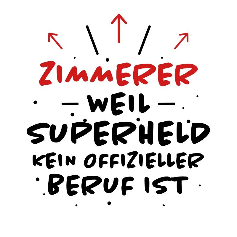 Zimmerer Spruch Zimmermann Witz Zimmerer Geschenk