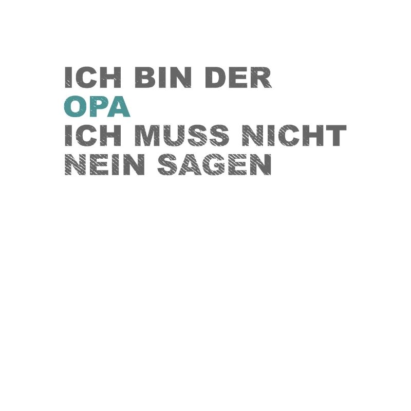 Cooler Opa Spruch