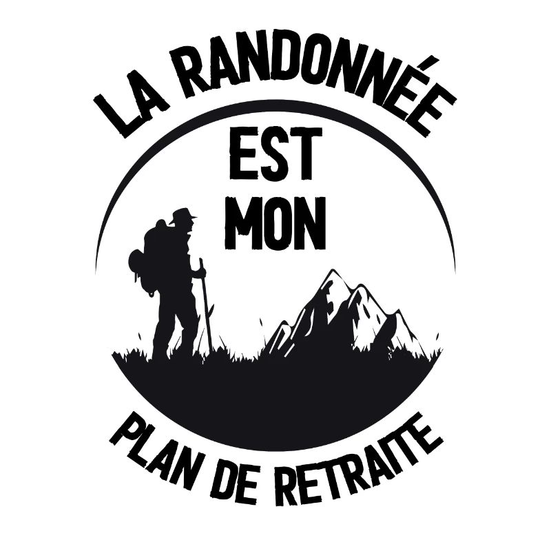 La randonnée est mon plan de retraite