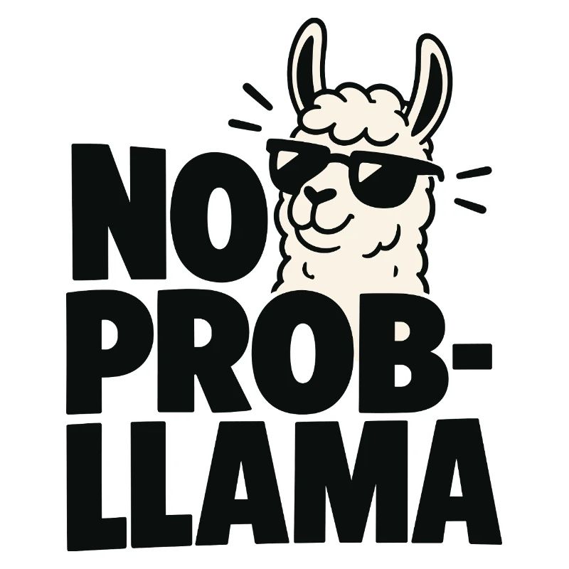 No Probllama Cool Lama Saying