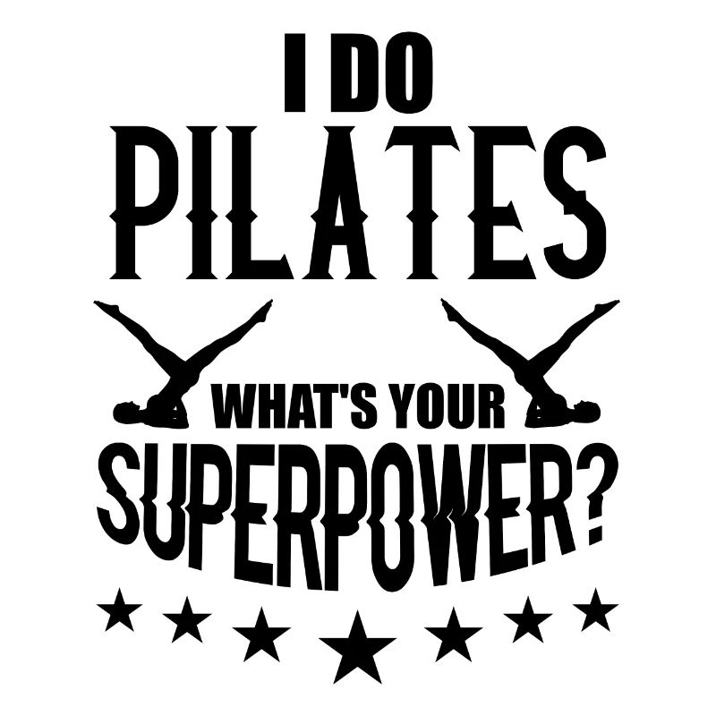 I Do Pilates Exercise Workout Gift