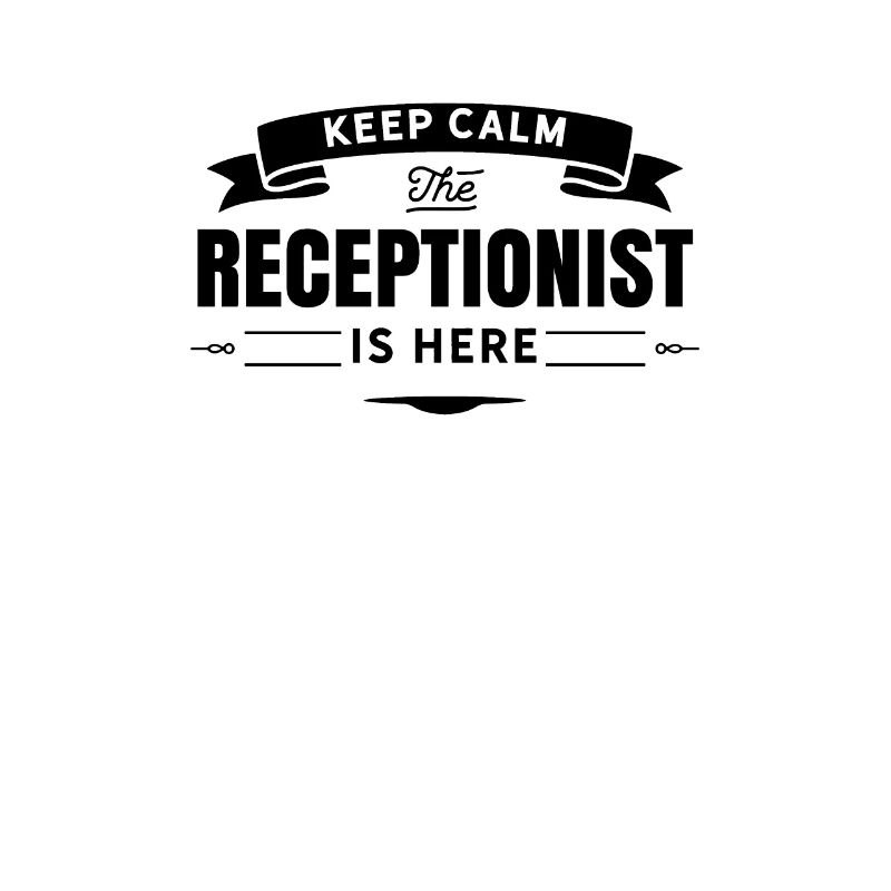 Don't worry, the receptionist is the receptionist here