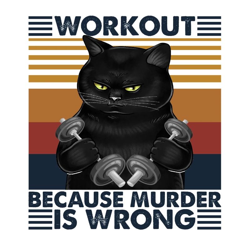 Workout Because Murder Is Wrong Vintage Black Cat