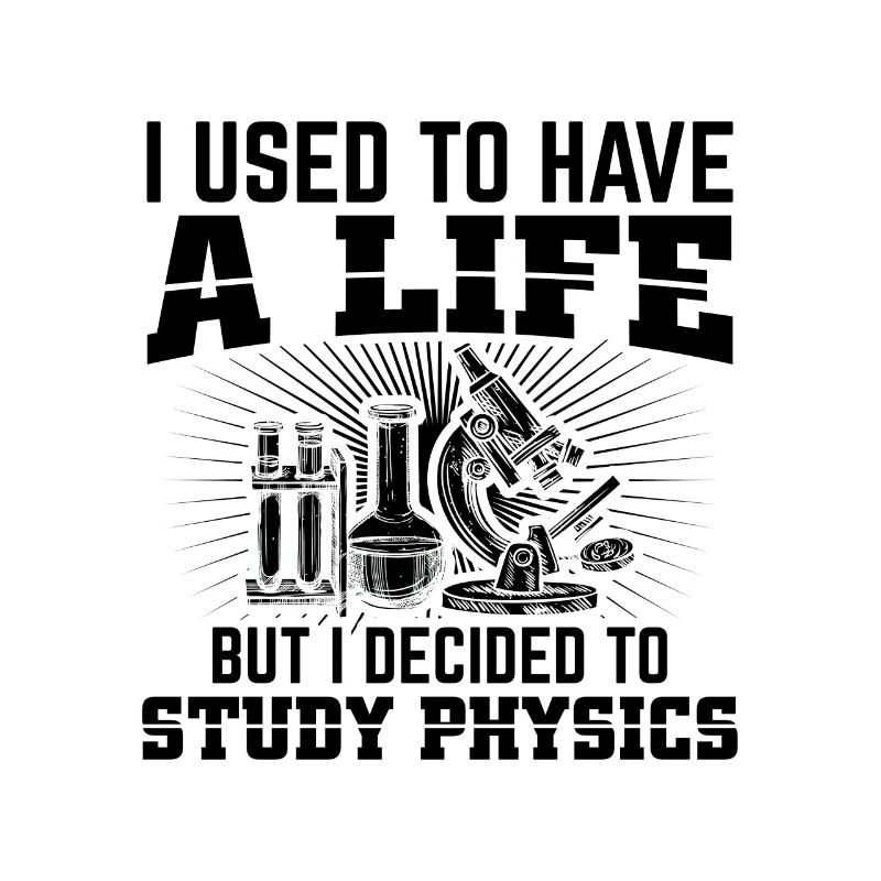 Physics Students | Study Physicist Gift Ideas