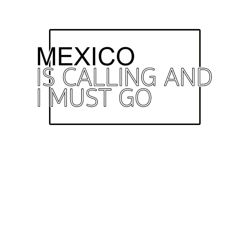Mexiko Spruch