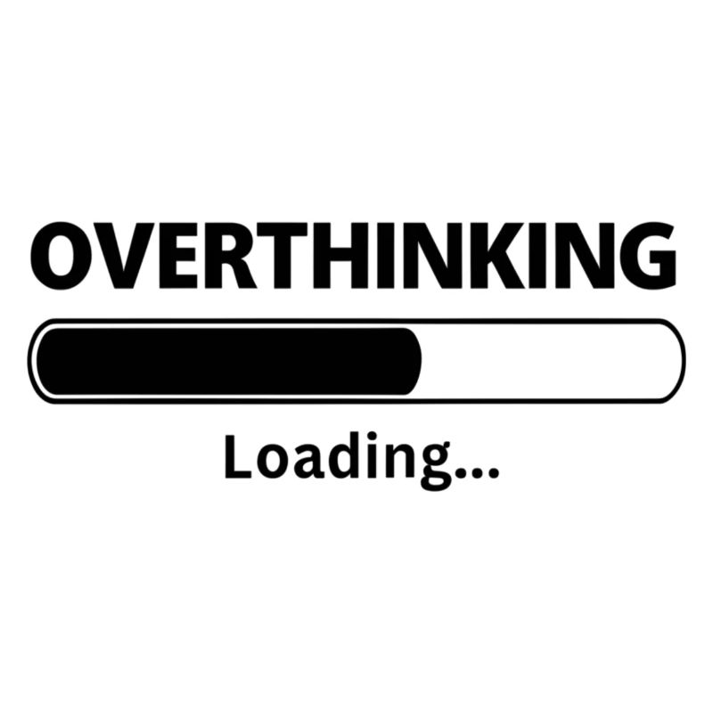 Overthinking is Loading funny sayings