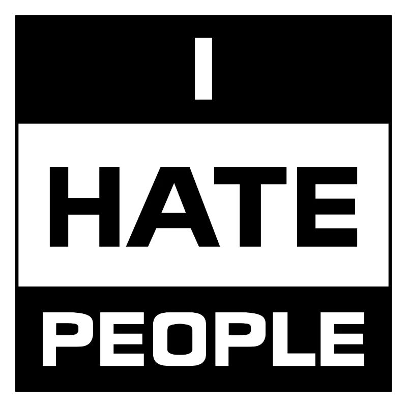 I Hate People T-Shirt Gift Idea Statement