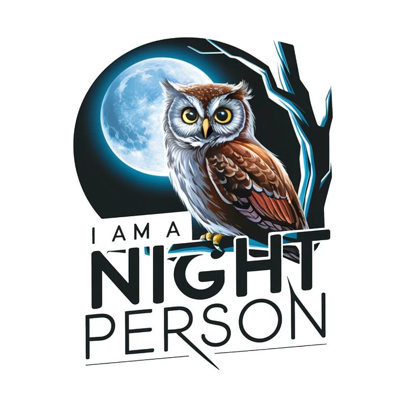 Ich bin ein Nachtmensch.