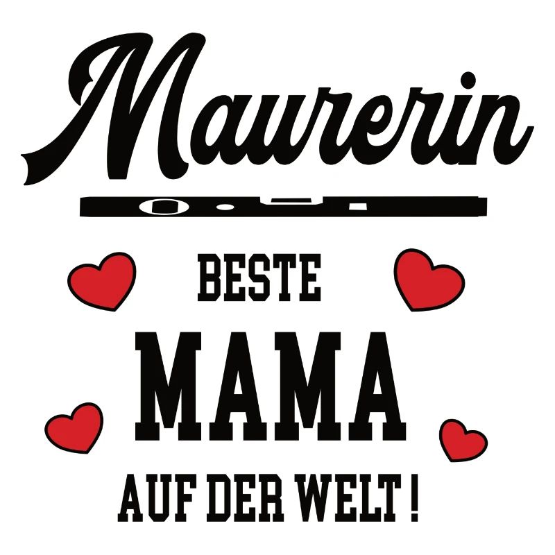 Beste Mama Maurerin Muttertag Geburtstag Mutter