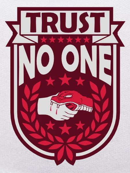 trust no one quote