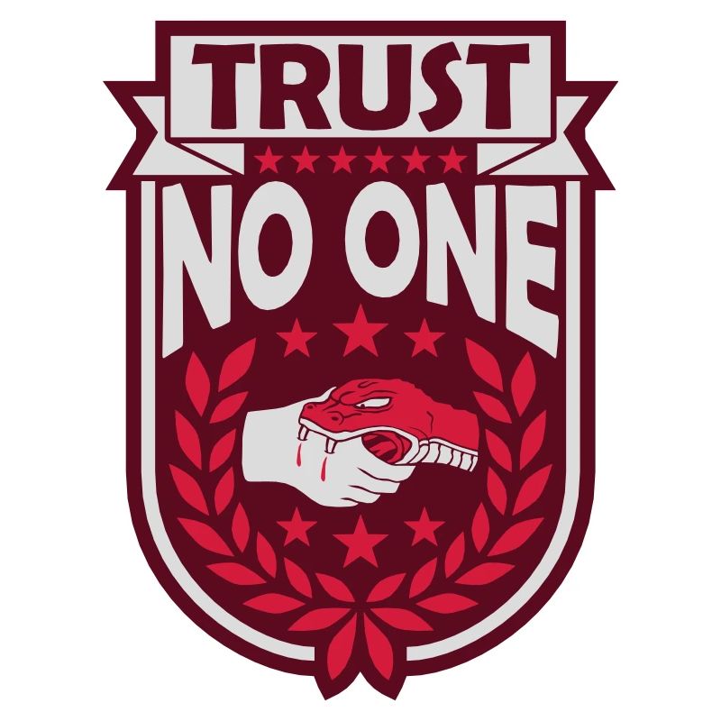 trust no one Zitat