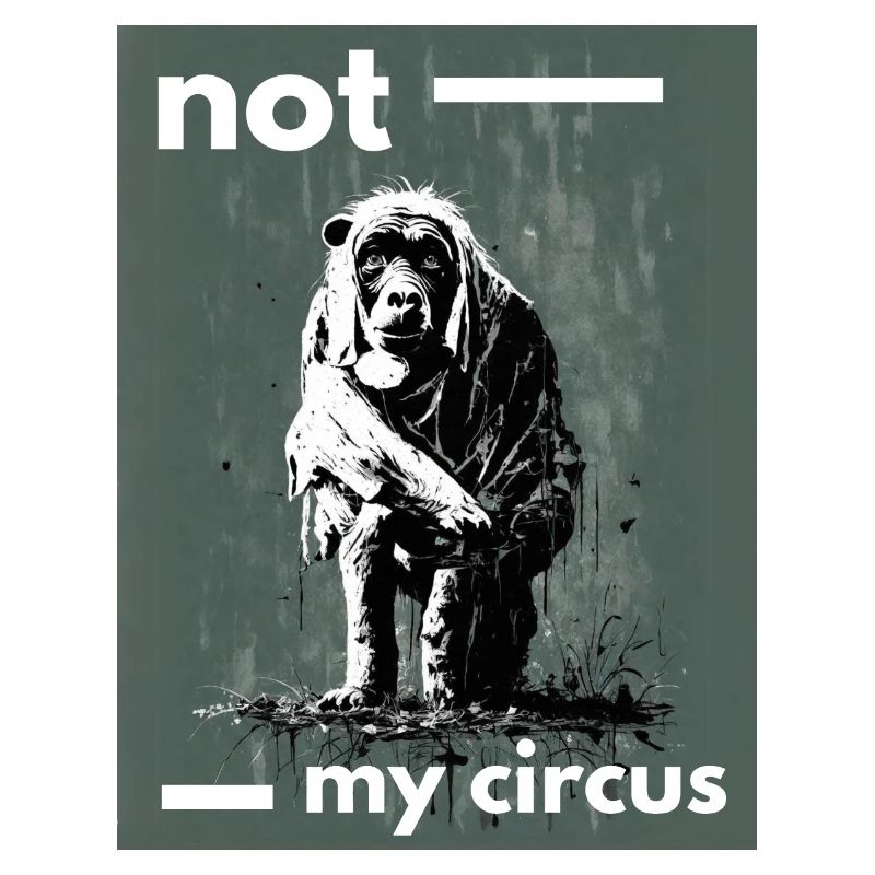 Not my circus