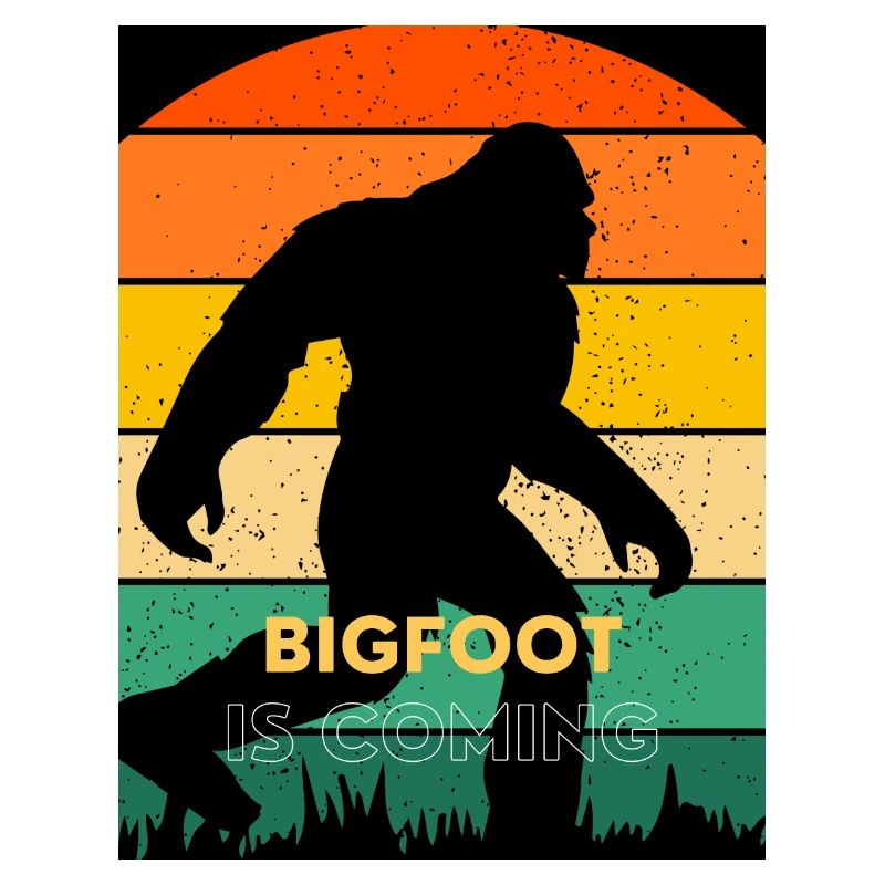 Bigfoot is coming