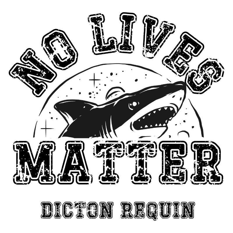 no lives matter